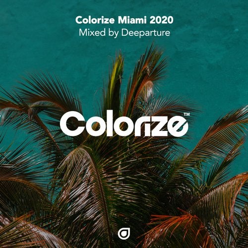 Cover art for Colorize Miami 2020, mixed by Deeparture