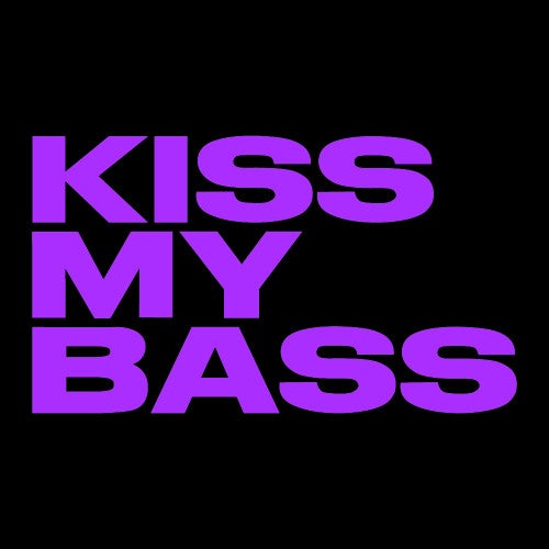 KISS MY BASS RECORDS