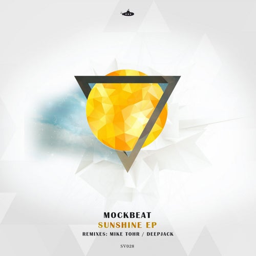 Sunshine (Original Mix) by Mockbeat on Beatport