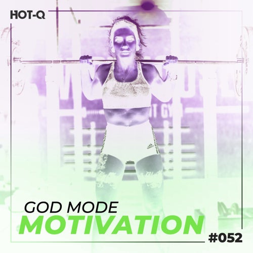 God Mode Motivation 052