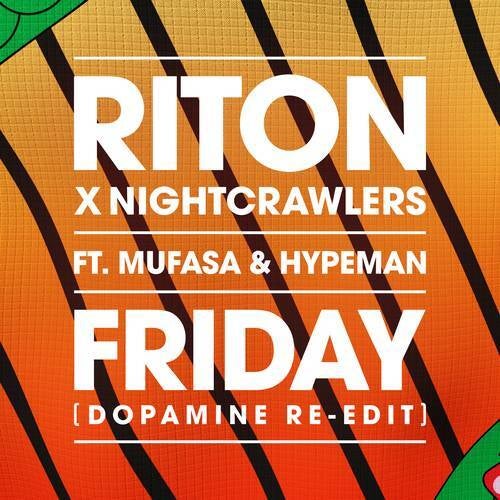 Friday (Dopamine Re-edit) [Extended]