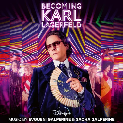 Becoming Karl Lagerfeld (La Bande Originale de la Série)