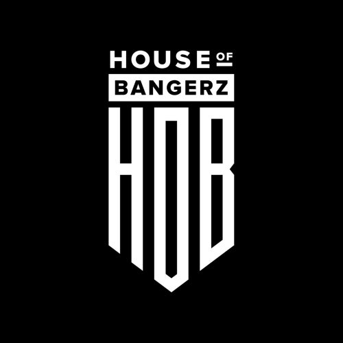 House Of Bangerz