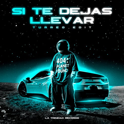 Si Te Dejas Llevar (Turreo Edit)