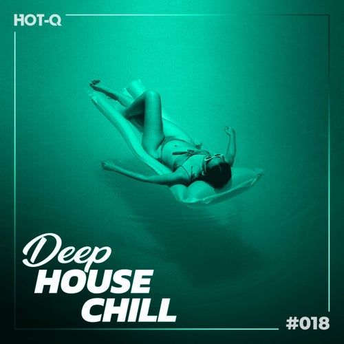 Cover art for Deep House Chill 018