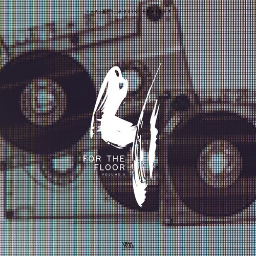 4 For The Floor Vol. 5