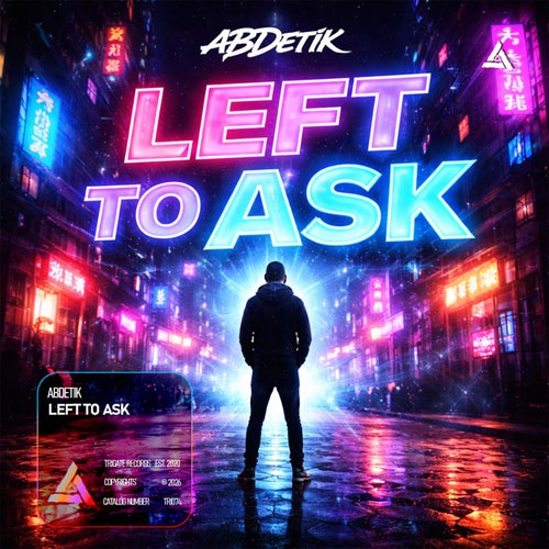 Left To Ask