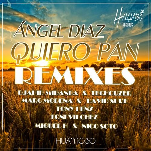Quiero Pan (Remixes)