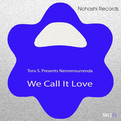 We Call It Love