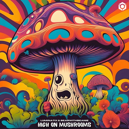 Luminatix & Bearwithbeanie - High On Mushrooms (2024) 
