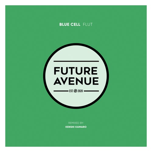  Blue Cell - Flut (Kenshi Kamaro Remix) (2023) 