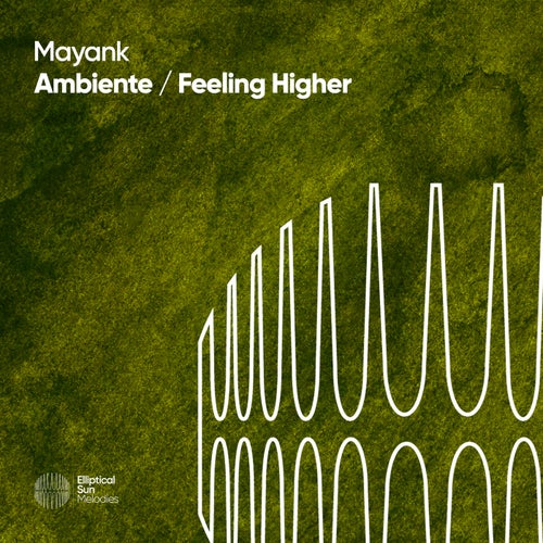Ambiente / Feeling Higher