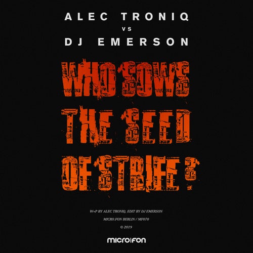 Who Sows the Seed of Strife? (DJ Emerson Edit)