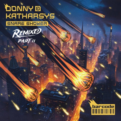  Donny And Katharsys - Snare Shower Remixed Part Two (2025) 
