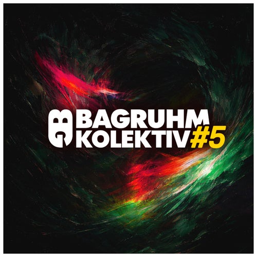 Bagruhm KOLEKTIV #5