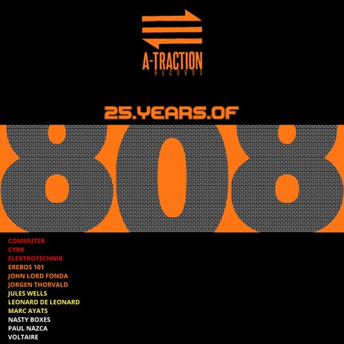 25 YEARS OF 808 (By A-Traction Records) (2025) - A-Traction Records