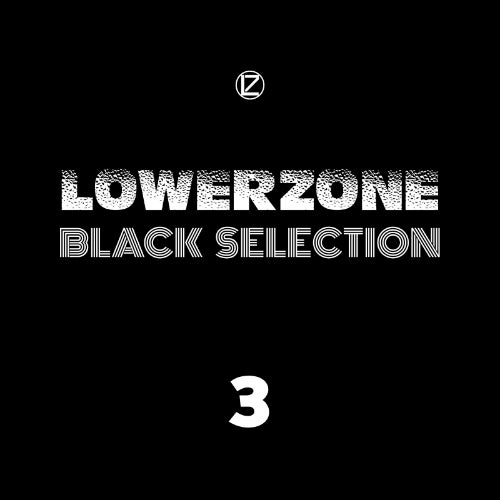 Lowerzone Black Selection 03