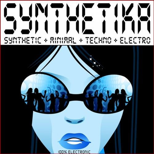 Synthetika (Synthetic + Minimal + Techno + Electro)