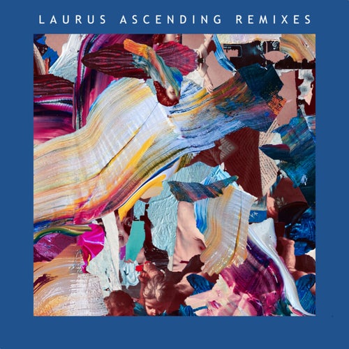  Bodhi - Laurus Ascending (Remixes 1) (2024) 