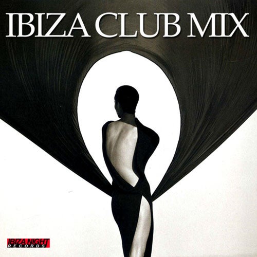 Ibiza Club Mix