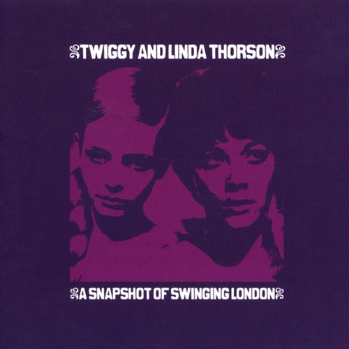 A Snapshot Of Swinging London