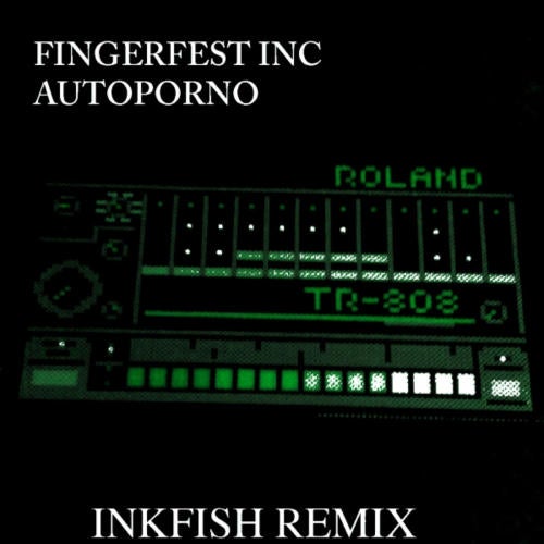 Autoporno (Inkfish Remix)