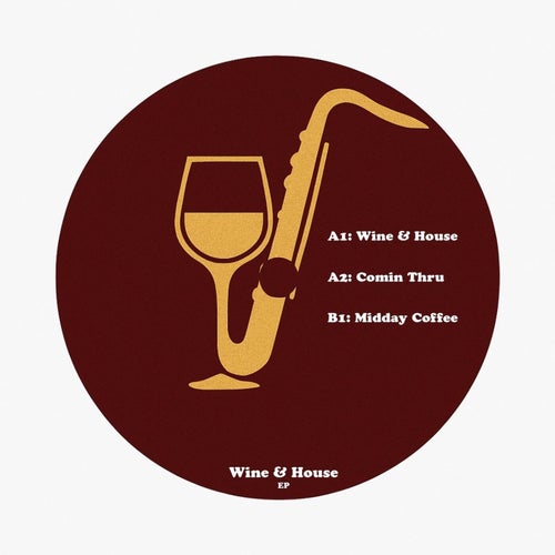 Wine & House EP