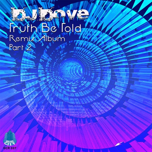 Truth Be Told (Remix Album Part 2)