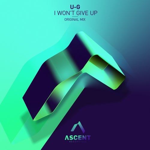 U-G - I Won't Give Up (2024)