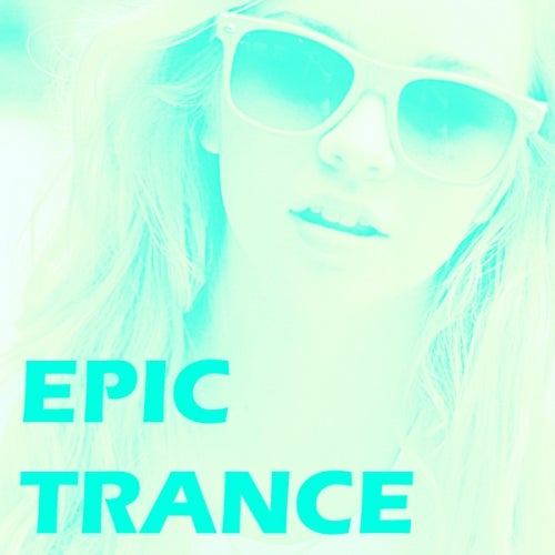 EPIC TRANCE : JANUARY 2016