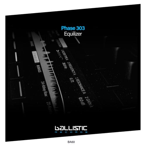  Phase 303 - Equalizer (2025) 