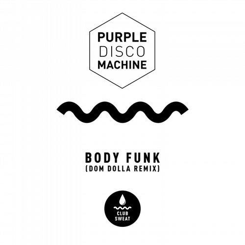Body Funk (Dom Dolla Extended Mix)