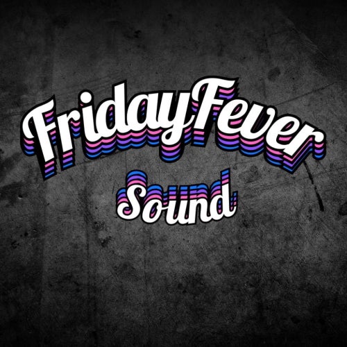 FridayFever Sound