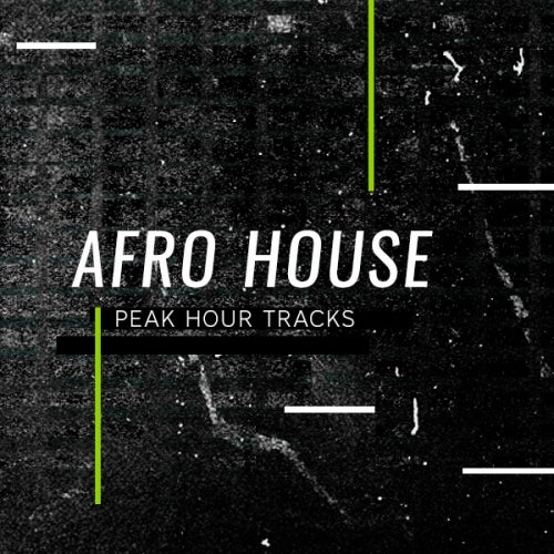 Peak Hour Tracks: Afro House