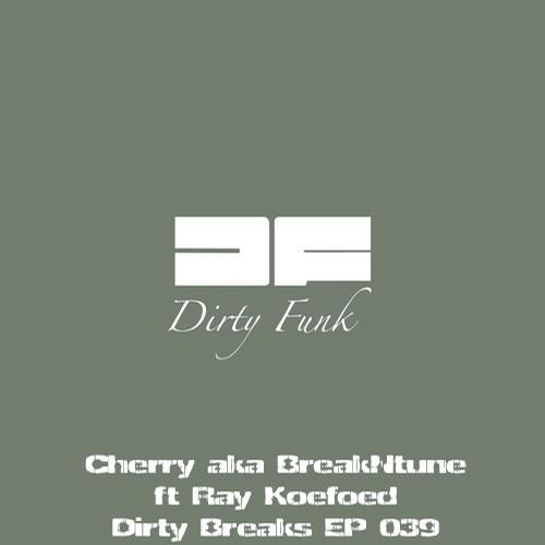 Dirty Breaks EP 039