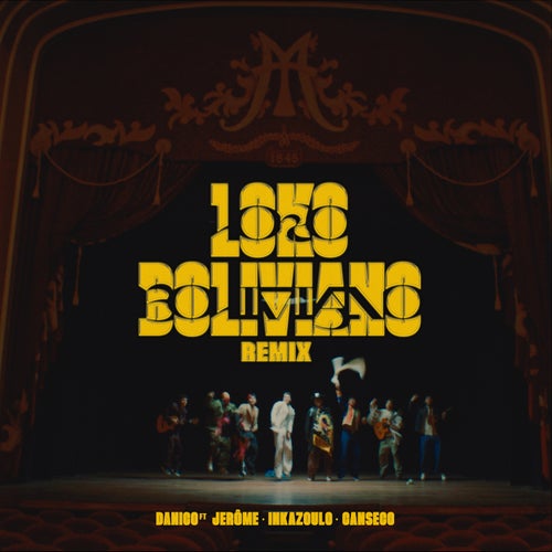 LOKO BOLIVIANO (REMIX)