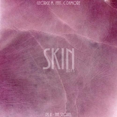 Skin, Pt. II (The Sequel) (feat. C?damore) - EP