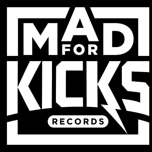 MAD FOR KICKS RECORDS