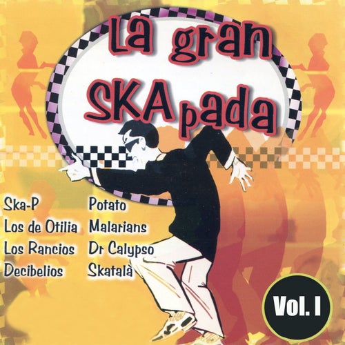 La Gran Skapada (Vol. I)