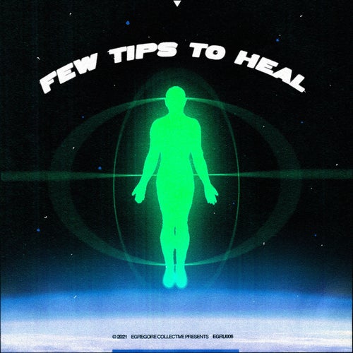 VA - Few Tips to Heal (EGRU006)