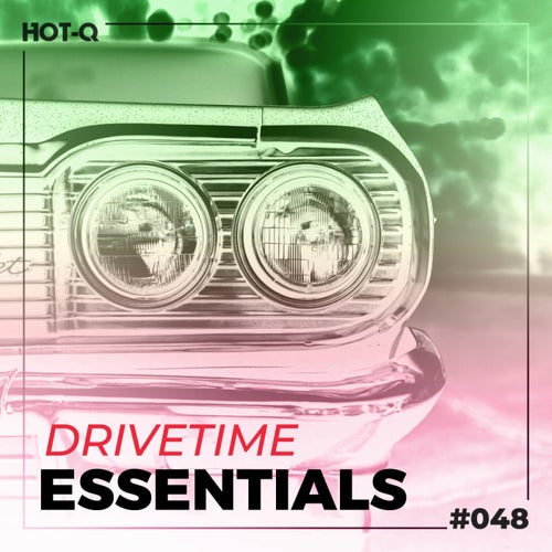 Drivetime Essentials 048