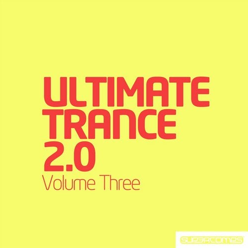Ultimate Trance 2.0 - Volume Three