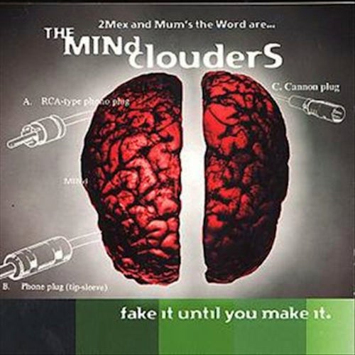 Fake It Until You Make It