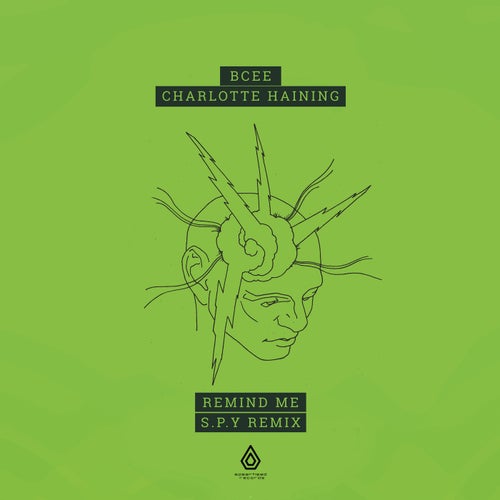 Bcee & Charlotte Haining - Remind Me (S.P.Y Remix) (SPEAR143)