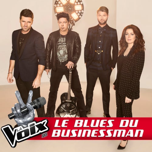 La Voix III: Le blues du businessman