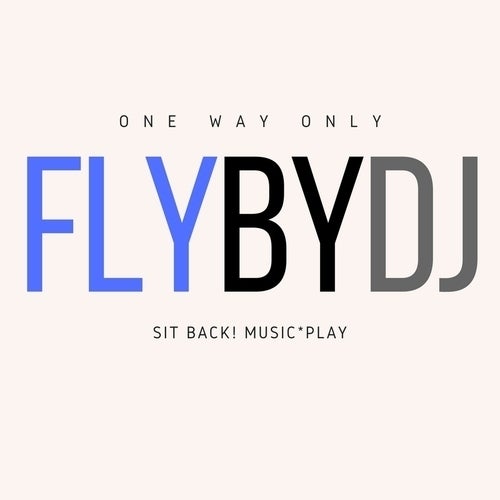 Fly By DJ