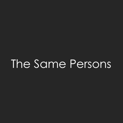 The Same Persons