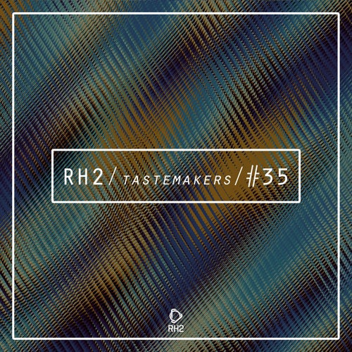 RH2 Tastemakers #35