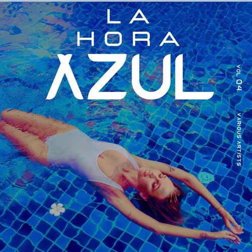 La hora azul [Vol. 4] (2025) - WMW (Electronica,Downtempo) Album Cover