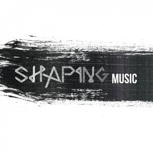Shaping Music